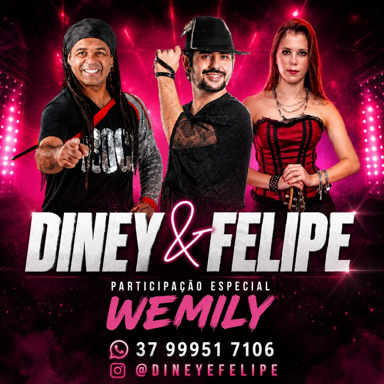 Atração Musical: Diney e Felipe e cantora Wemily